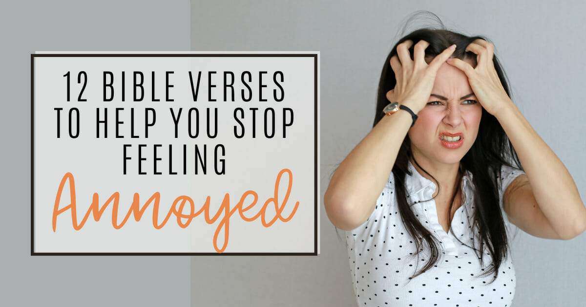 annoyed woman | 12 Bible verses to help you stop feeling annoyed