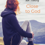 Do you feel distant from God but you're not sure why? Here are some questions to ask when you're not feeling close to Him.