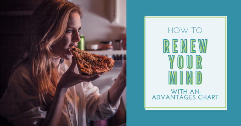 Breaking a Habit: How to Renew Your Mind with an Advantage Chart