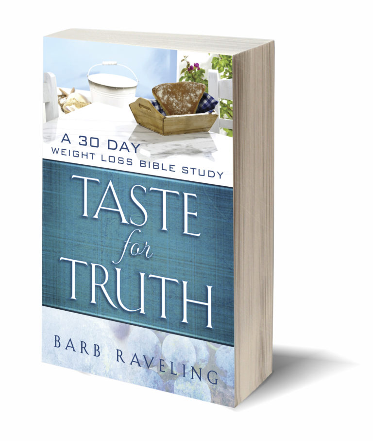 Taste for Truth: A 30 Day Weight Loss Bible study