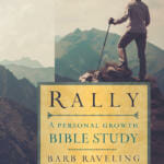 Rally: A Personal Growth Bible Study