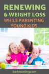 Weight Loss With Kids