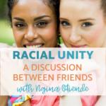 A Discussion Between Friends About Racial Unity