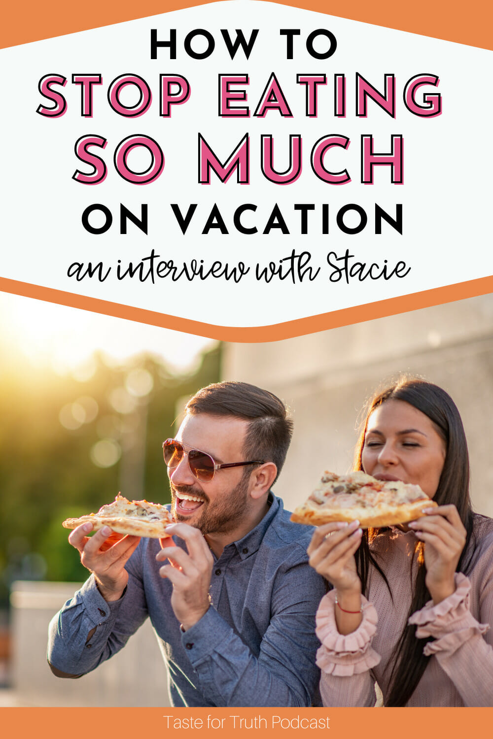 stop eating so much on vacation