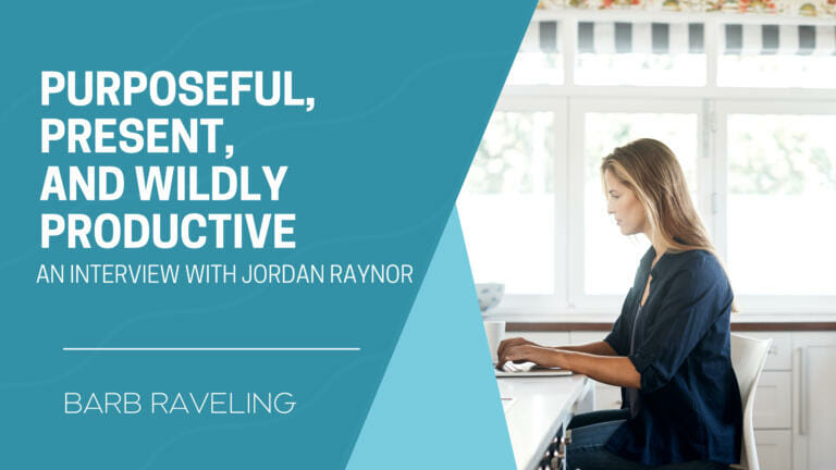 purposeful, present and highly productive interview with jordan raynor