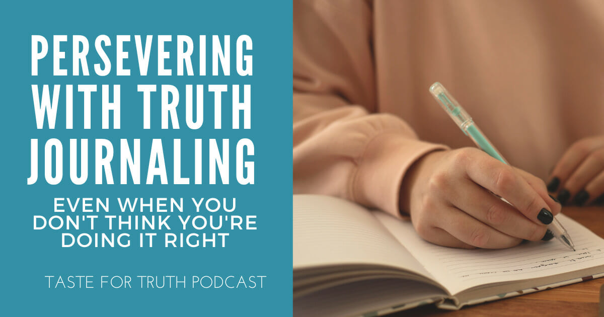 persevering with truth journaling