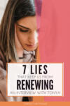 7 lies that keep us from renewing--an interview with Tonya